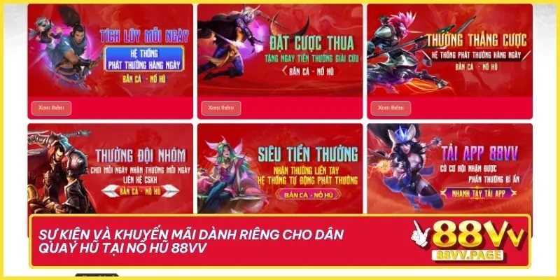 Sự kiện và khuyến mãi dành riêng cho dân quay hũ tại Nổ hũ 88vv