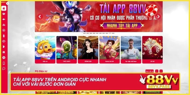 Tải app 88VV trên Android cực nhanh chỉ với vài bước đơn giản